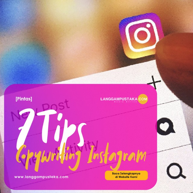 7 Tips Copywriting Instagram
